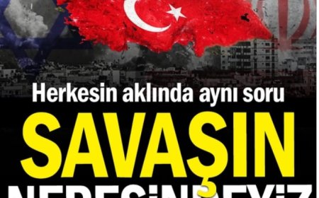 Herkesin aklında aynı soru: Savaşın neresindeyiz