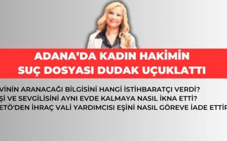 Dürüst Hakim ve Savcıları FETÖ ile Suçladı: Gül Altınok Skandallar Zinciri