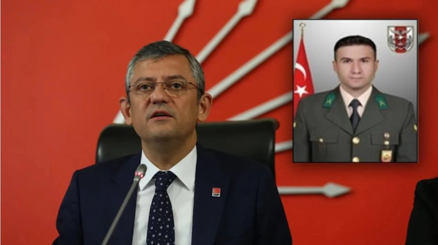 Özgür Özel'den şehit astsubay için başsağlığı mesajı