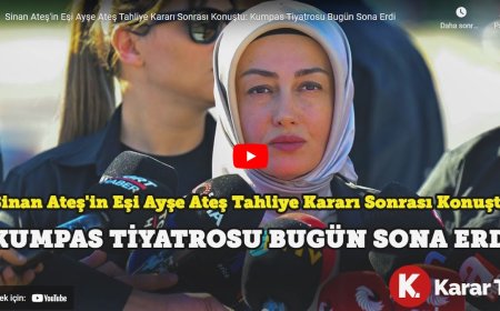 Sinan Ateş'in eşi Ayşe Ateş tahliye kararı sonrası konuştu: Kumpas tiyatrosu bugün sona erdi