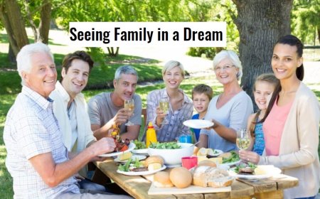 Seeing Family in a Dream