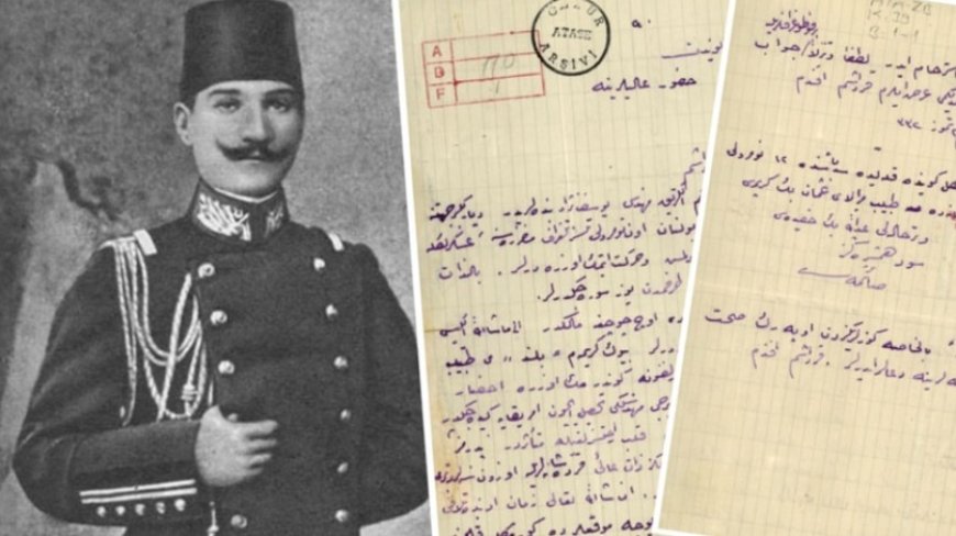 Atatürk'ün Süt Kardeşiyle Mektuplaşmaları Yıllar Sonra Ortaya Çıktı