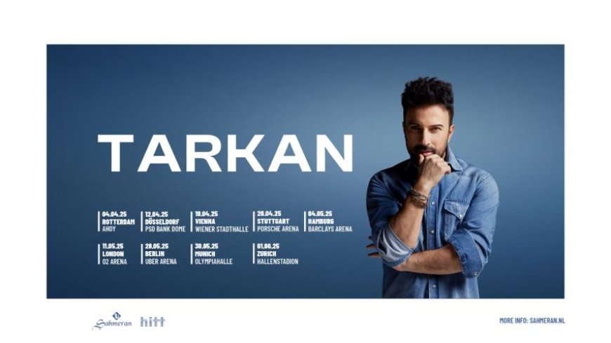 Megastar Tarkan Avrupa Turnesinde! Yeni Albümü ve Hit Şarkılarıyla Avrupa’yı Sallayacak