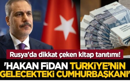 Kremlin’den Hakan Fidan’a Sürpriz Destek: Rusya, Türkiye’nin Geleceğini Okuyor