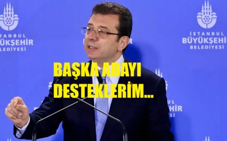 İmamoğlu:  Adaylığım Engellenirse Başka Bir İsmi Desteklerim