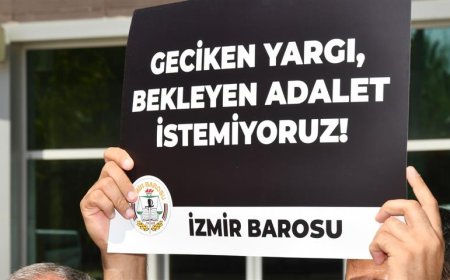 İzmir Barosu’ndan  geciken yargı  uyarısı: Adalet zamana yenilmemeli