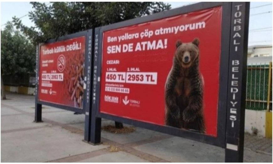Torbalı’da ayı görselli çöp kampanyası tartışma yarattı:  Ben yollara çöp atmıyorum, sen de atma!