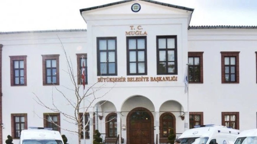 Muğla Büyükşehir’de  usulsüzlük ve  nepotizm  iddiaları: Belediyeden sert yalanlama, hukuki süreç başlatıldı