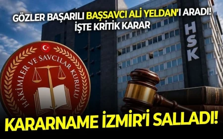 HSK kararnamesi İzmir yargısını yeniledi, Ali Yeldan görevde kaldı