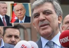 Abdullah Gül’den çözüm yasası mesajı: Erdoğan ve Bahçeli’ye tebrik